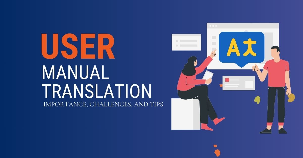 Importance of Accurate User Manual Translation